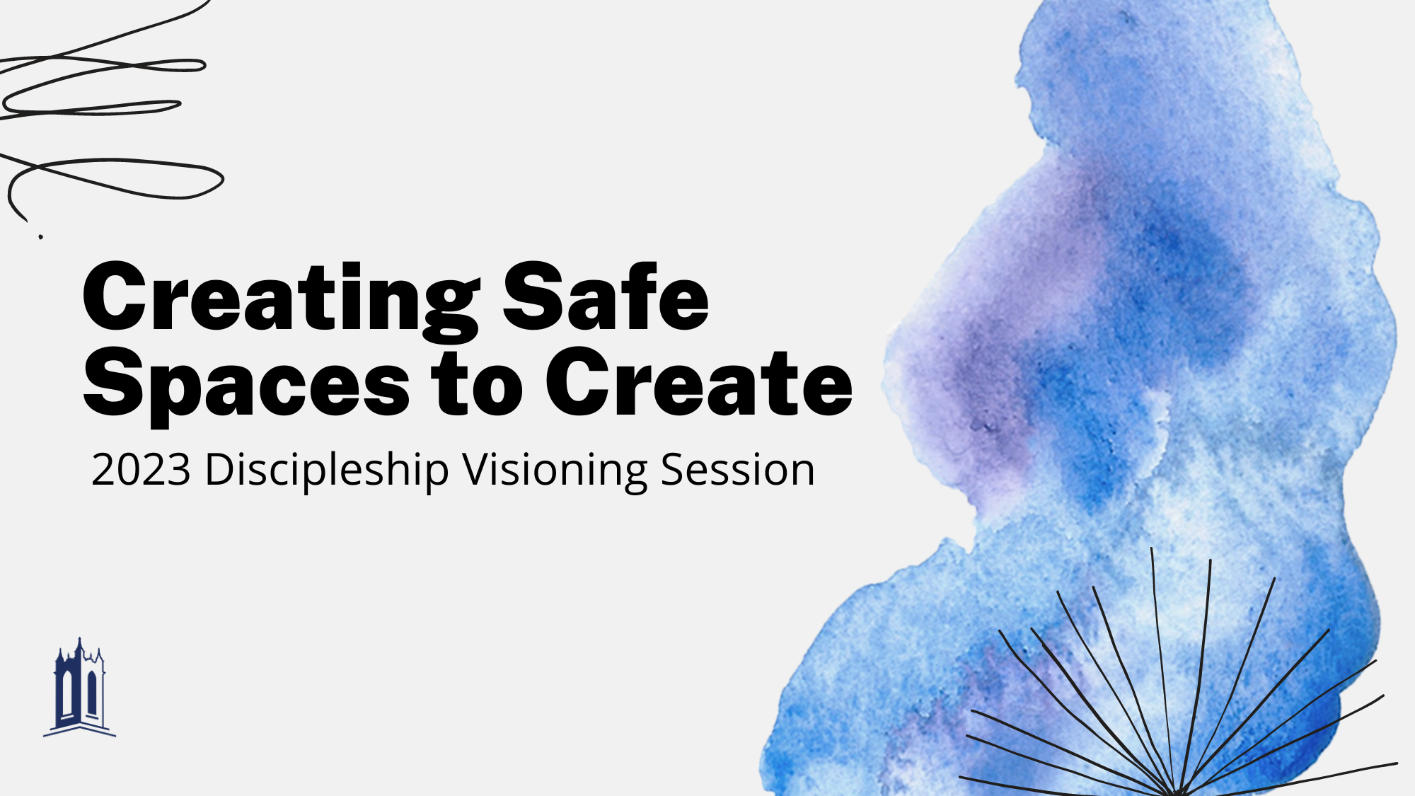 Creating Safe Spaces to Create: 2023 Discipleship Ideation Session